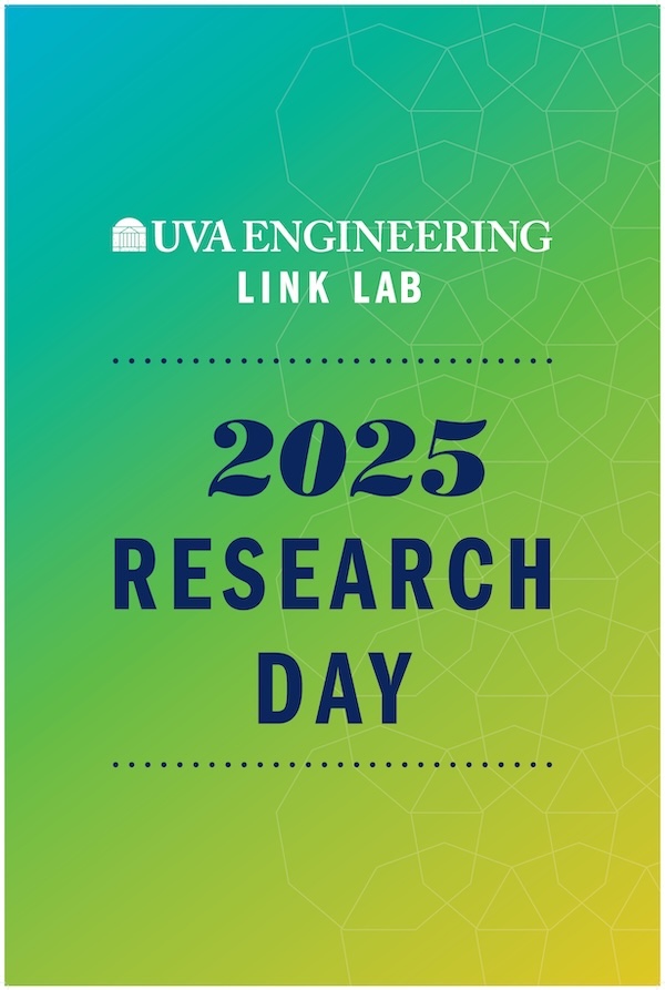 UVA Engineering Link Lab Logo above dotted Lines "2025 Research Day" above another set of dotted lines set on the background of Link Lab green-blue fade