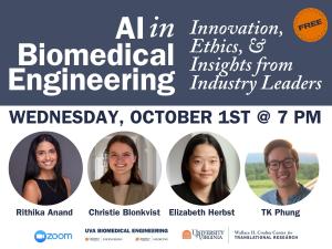 Flyer for AI In Biomedical Engineering Panel Discussion. Photo of each panelist and the logos for UVA BME, Coulter, and Zoom are at the bottom. Oct 1st, 7 PM EST.